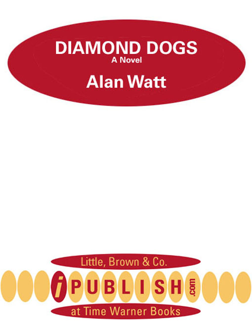 Title details for Diamond Dogs by Alan Watt - Wait list